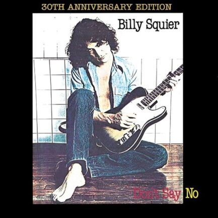 BILLY SQUIER - DON'T SAY NO , CD