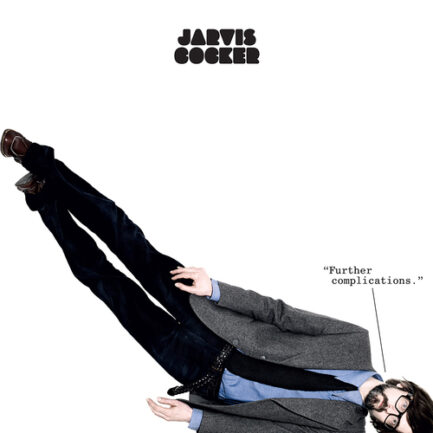 JARVIS COCKER - FURTHER COMPLICATIONS  , CD