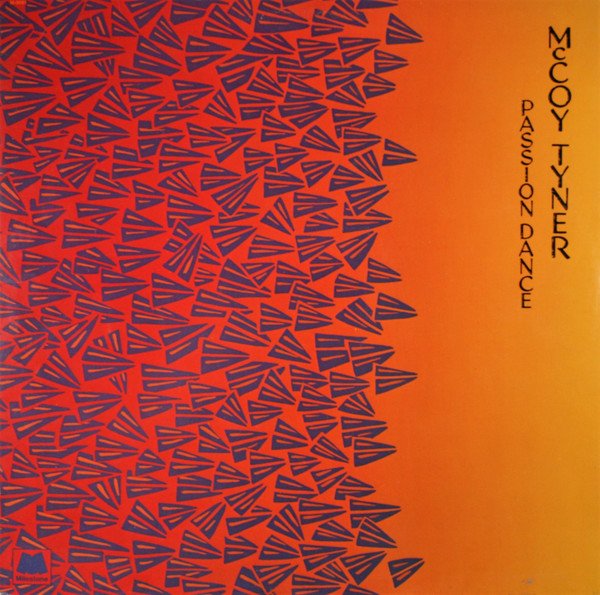 McCOY TYNER - Passion Dance