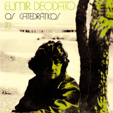 EUMIR DEODATO - Os Catedraticos 73
