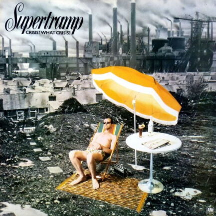 SUPERTRAMP - Crisis? What Crisis?