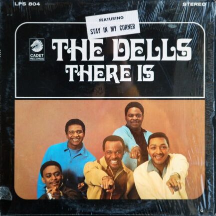 THE DELLS - There Is