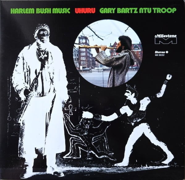 GARY BARTZ NTU TROOP - Harlem Bush Music - Uhuru