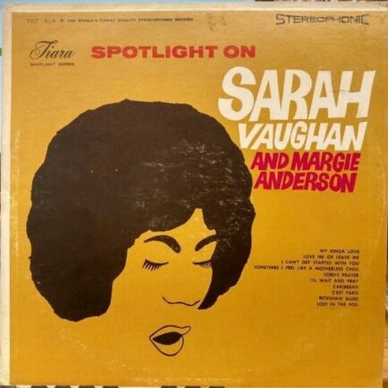 SARAH VAUGHAN - MARGIE ANDERSON - Spotlight On Sarah Vaughan And Margie Anderson