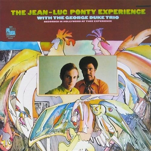 THE JEAN-LUC PONTY EXPERIENCE WITH THE GEORGE DUKE TRIO - The Jean-Luc Ponty Experience