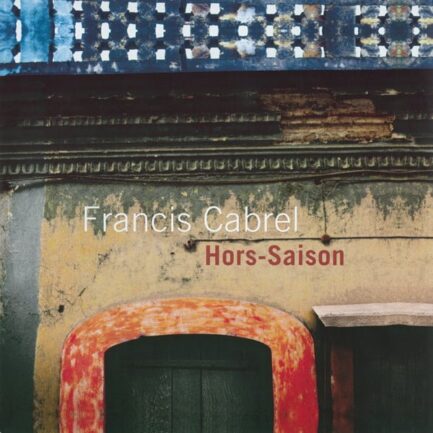 FRANCİS CABREL - Hors-Saison