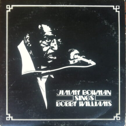 JİMMY BOWMAN - Jimmy Bowman Sings Bobby Williams