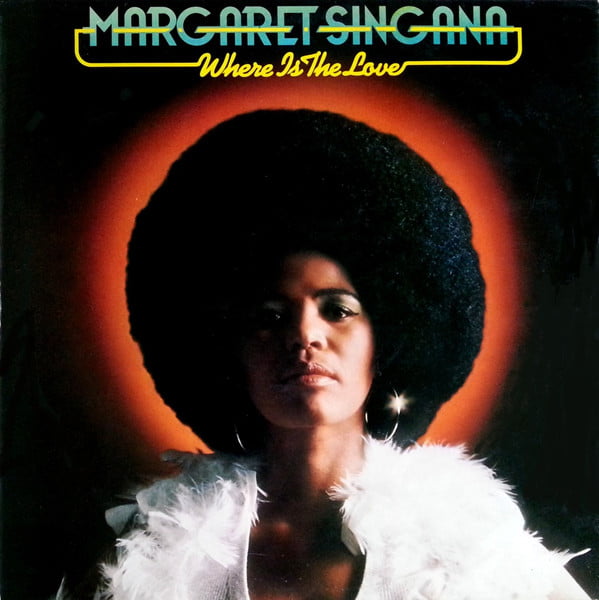 MARGARET SİNGANA - Where Is The Love