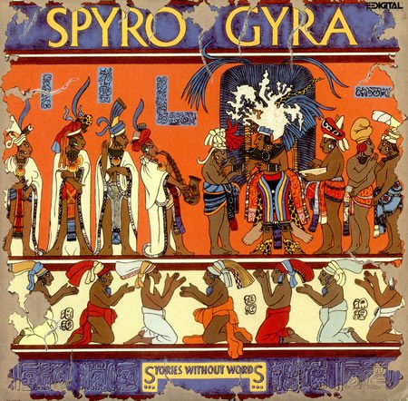 SPYRO GYRA - Stories Without Words