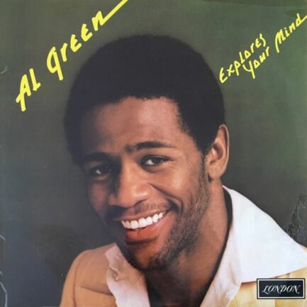 AL GREEN -  Explores Your Mind
