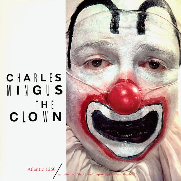 CHARLES MİNGUS - The Clown