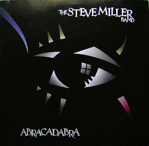 STEVE MİLLER - Abracadabra
