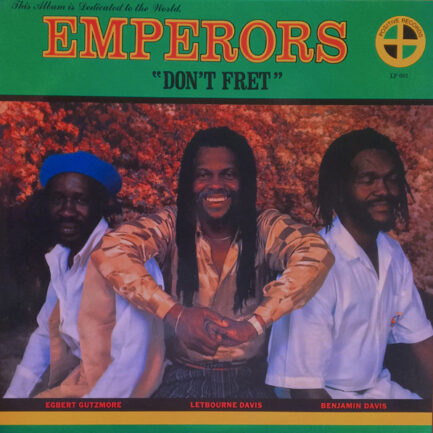 EMPERORS - Don't Fret
