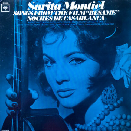 SARİTA MONTİEL - Songs From The Film "Besame" - Noches De Casablanca