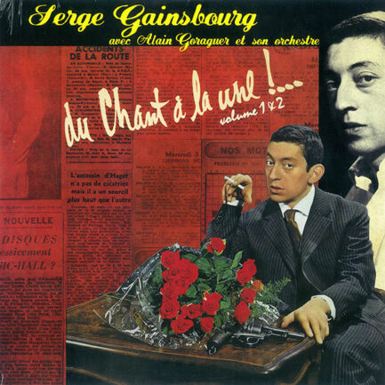 Serge Gainsbourg avec Alain Goraguer et Son Orchestre - Du Chant A La Une !... Volume 1 & 2