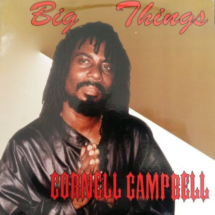 CORNELL CAMPBELL - Big Things
