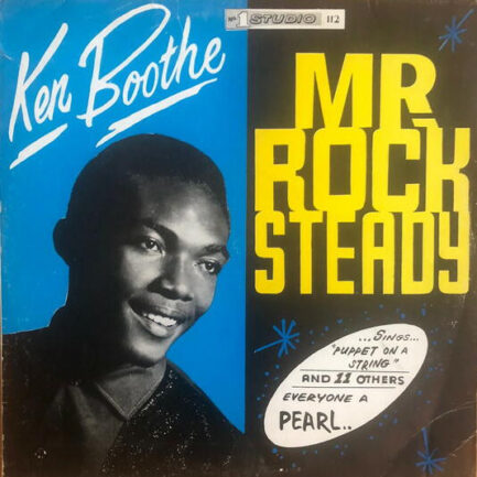 KEN BOOTHE - Mr Rock Steady
