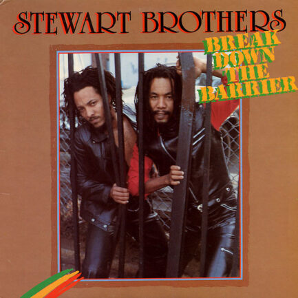 STEWART BROTHERS - Break Down The Barrier