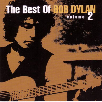 BOB DYLAN - The Best Of Bob Dylan Volume 2