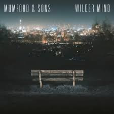 MUMFORD & SONS - Wilder Mind