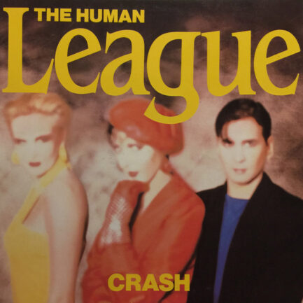THE HUMAN LEAGUE - Crash