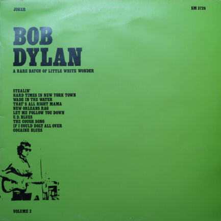 BOB DYLAN - A Rare Batch Of Little White Wonder (Volume 2)