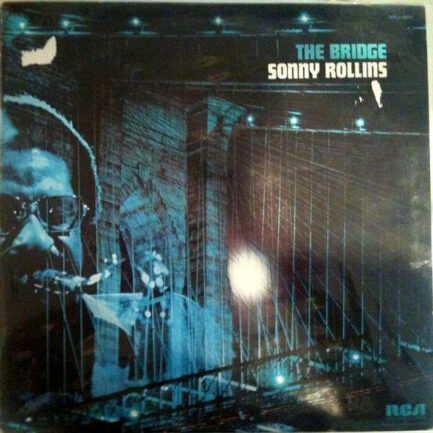 SONNY ROLLİNS - The Bridge