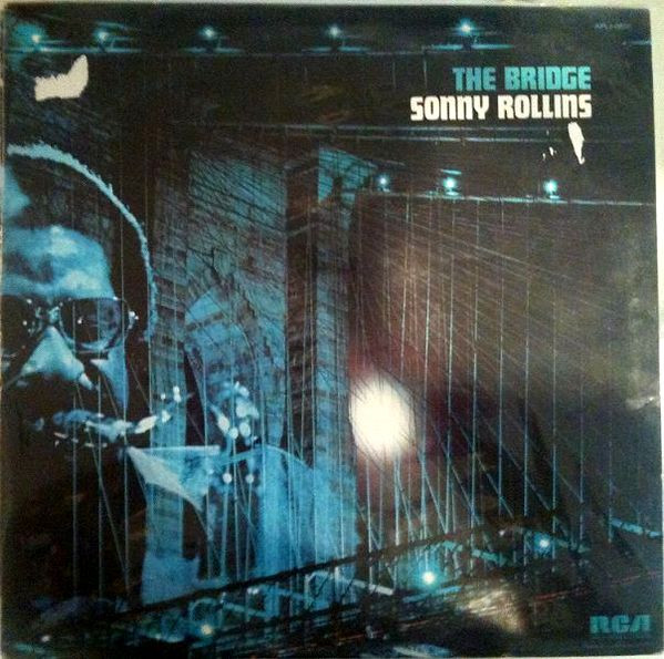 SONNY ROLLİNS - The Bridge