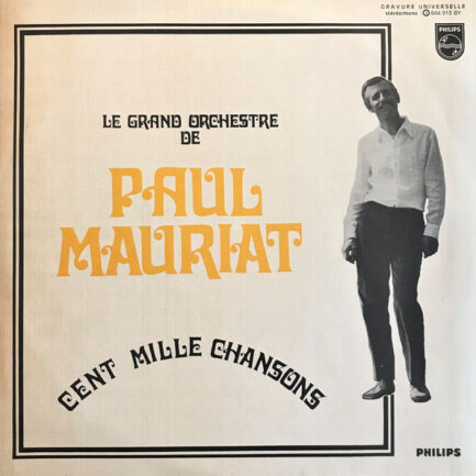 LA GRAND ORCHESTRE DE PAUL MAURİAT - Cent Mille Chansons