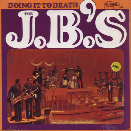 THE J.B.'S - Doing It To Death