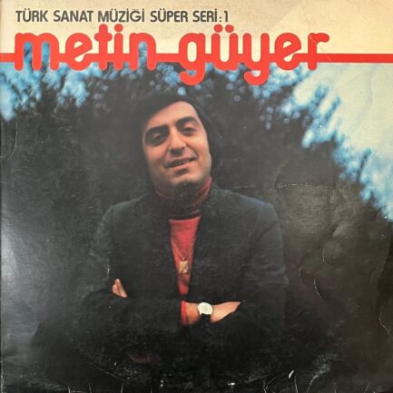 METİN GÜYER - Türk Sanat Müziği Süper Seri: 1