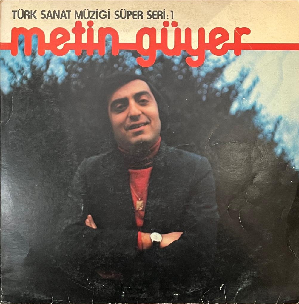 METİN GÜYER – Türk Sanat Müziği Süper Seri: 1