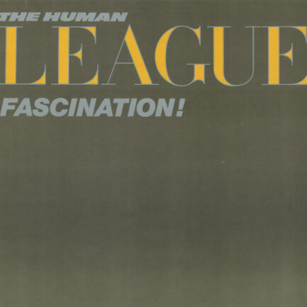 THE HUMAN LEAGUE - Fascination!