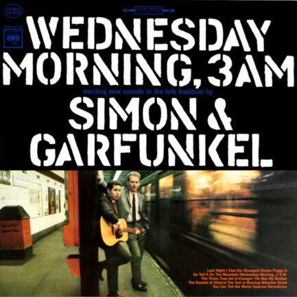 SİMON & GARFUNKEL - Wednesday Morning, 3 A.M.