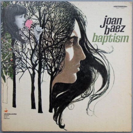 JOAN BAEZ - Baptism