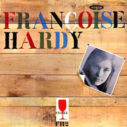 FRANÇOİSE HARDY - Mon Amie La Rose , LP  Chanson