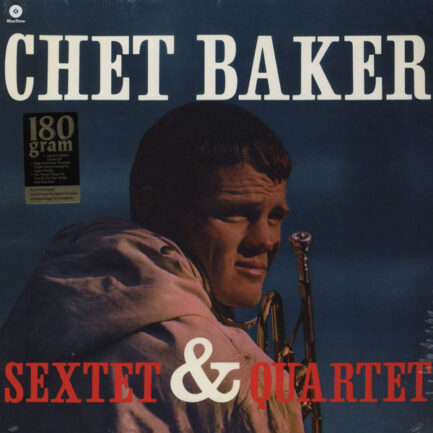 CHET BAKER -Sextet & Quartet