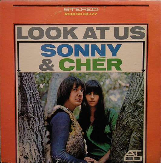 SONNY & CHER - Look At Us
