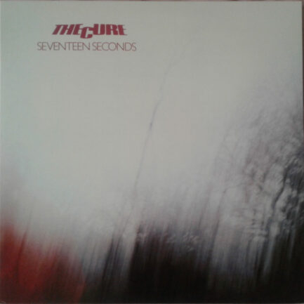 THE CURE - Seventeen Seconds