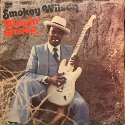 SMOKEY WİLSON - Blowin' Smoke