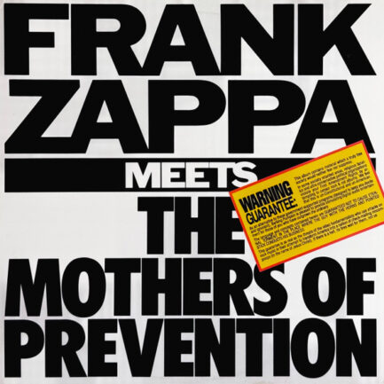 FRANK ZAPPA - Frank Zappa Meets The Mothers Of Prevention