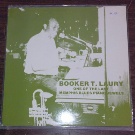 BOOKER T. LAURY - One Of The Last Memphis Blues Piano Jewels