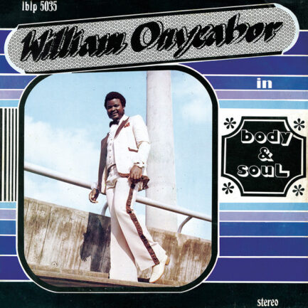 WİLLİAM ONYEABOR - Body & Soul