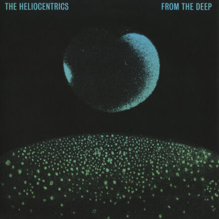 THE HELİOCENTRİCS - From The Deep