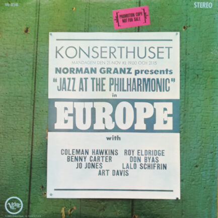 JAZZ AT THE PHİLHARMONİC - Norman Granz Presents "Jazz At The Philharmonic" In Europe