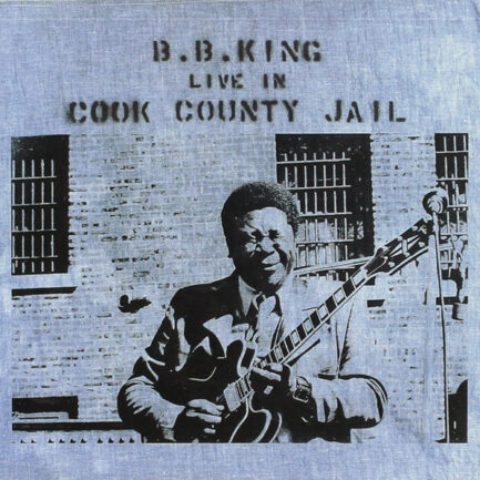 B.B. KİNG - Live In Cook County Jail