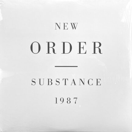 NEW ORDER - Substance