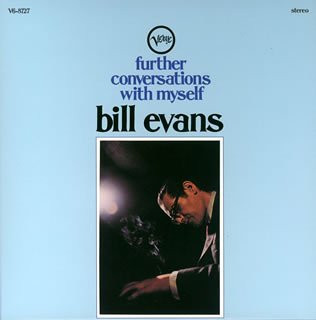 BİLL EVANS - Further Conversations With Myself