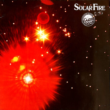 MANFRED MANN'S EARTH BAND - Solar Fire