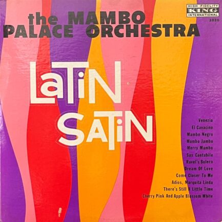 MAMBO PALACE ORCHESTRA - Latin Satin